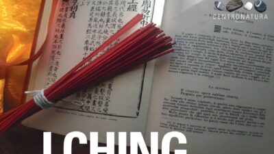 L’I Ching al Centro Natura: tutto ciò che sappiamo sul “Libro dei Mutamenti”