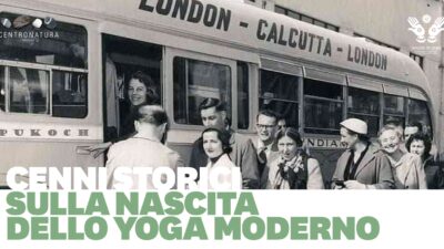 Cenni storici sulla nascita dello yoga moderno